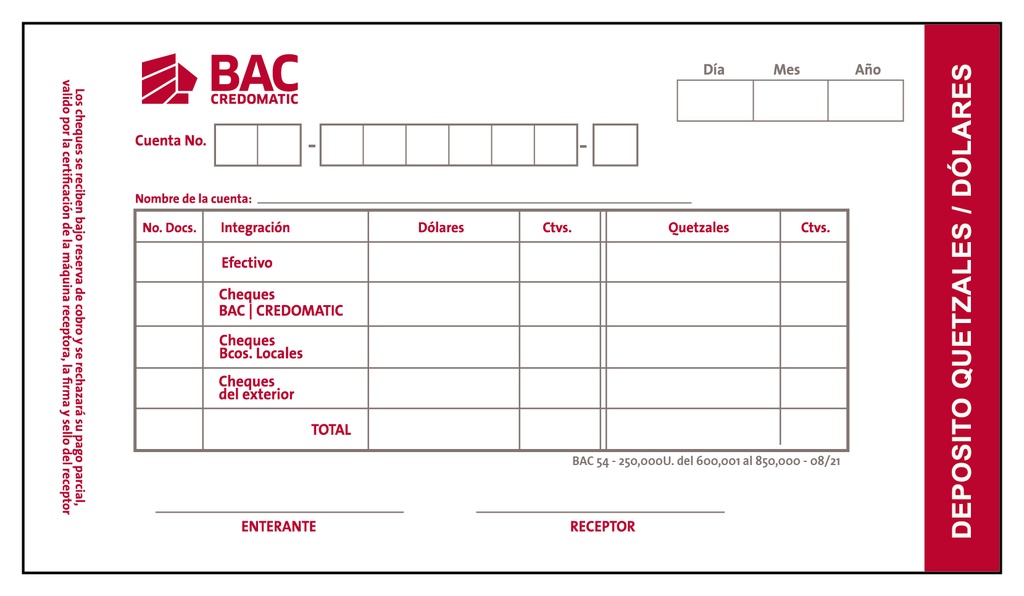 DEPOSITO QUETZALES/DOLARES BAC P/500